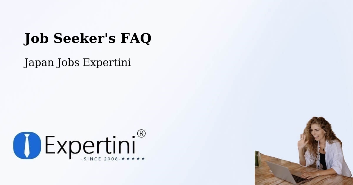 Job Seeker FAQ – Shinshiro - Japan Jobs Expertini